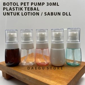 Botol Pet Pump Plastik Lotion 30ml (PUMP30P)